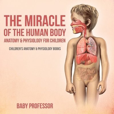 Miracle of the Human Body 1