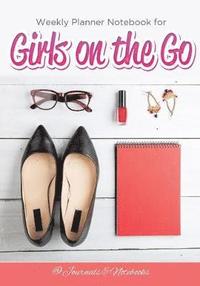 bokomslag Weekly Planner Notebook for Girls on the Go