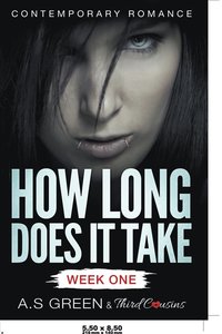 bokomslag How Long Does It Take - Week One (Contemporary Romance)
