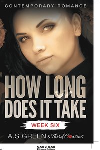 bokomslag How Long Does It Take - Week Six (Contemporary Romance)