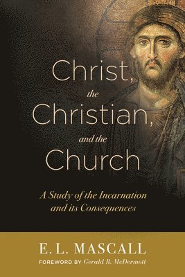 Christ, the Christian, and the Church 1