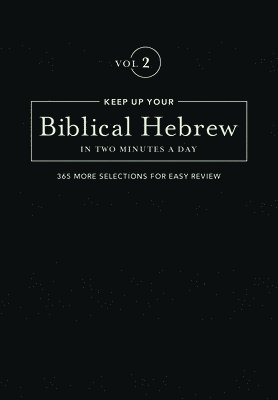 Keep Up Your Biblical Hebrew In Two Vol2 1