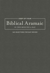 bokomslag Keep Up Your Biblical Aramaic in Two Min