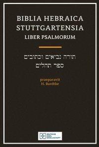 bokomslag Biblia Hebraica Stuttgartensia Liber Psalmorum