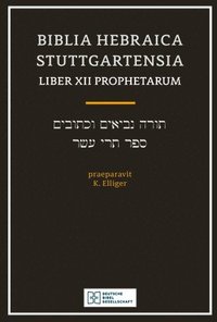 bokomslag Biblia Hebraica Stuttgartensia Liber Xii Prophetarium