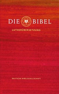 bokomslag Die Bibel: Lutherbibel Revidiert 2017