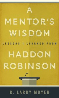 bokomslag A Mentor's Wisdom