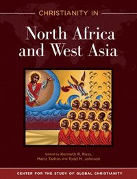 bokomslag Christianity in North Africa and West Asia