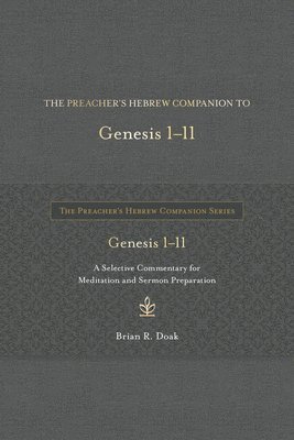 bokomslag Preacher's Hebrew Companion to Genesis 1--11