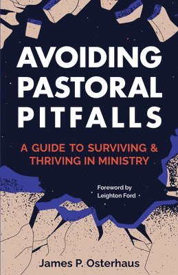 Avoiding Pastoral Pitfalls 1