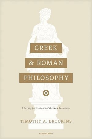Timothy A. Brookins - Greek and Roman Philosophy, Häftad