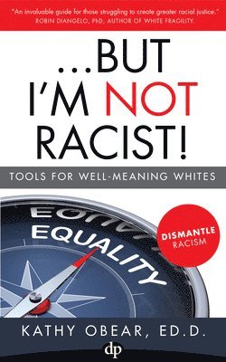 ...But I'm Not Racist! 1