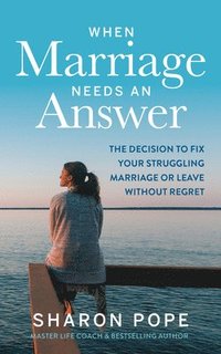 bokomslag When Marriage Needs an Answer