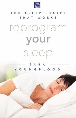 bokomslag Reprogram Your Sleep