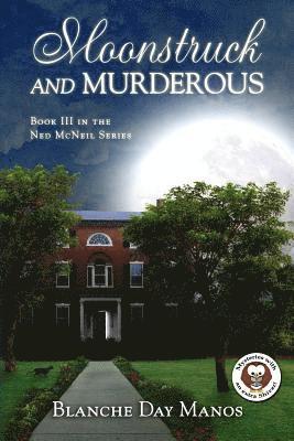 Moonstruck and Murderous 1