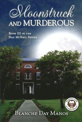 Moonstruck and Murderous 1