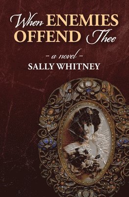 When Enemies Offend Thee 1