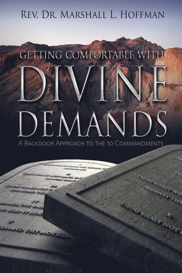 Getting Comfortable With Divine Demands 1