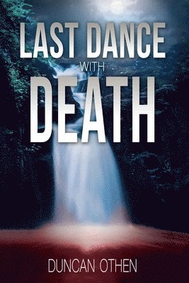 Last Dance with Death 1