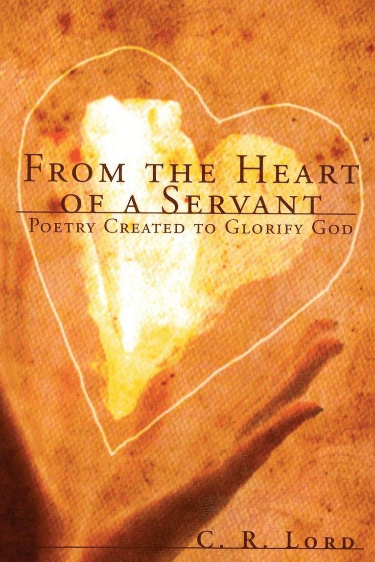 From The Heart of a Servant 1