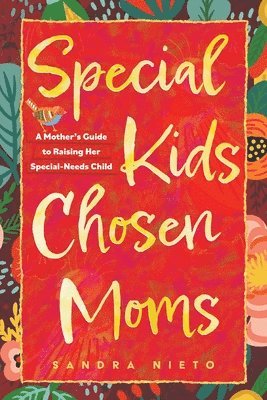 Special Kids, Chosen Moms 1