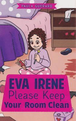 bokomslag Eva Irene Please Keep Your Room Clean