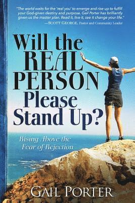 Gail Porter - Will the Real Person Please Stand Up? Rising Above the Fear of Rejection, Häftad