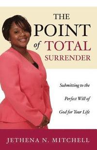 bokomslag The Point Of Total Surrender