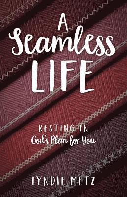 A Seamless Life 1