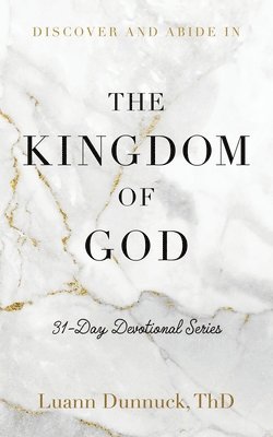 bokomslag Discover and Abide in the Kingdom of God