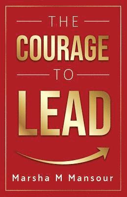 The Courage to Lead 1