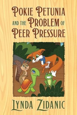 Pokie Petunia and the Problem of Peer Pressure 1