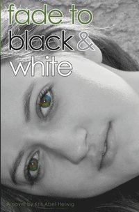bokomslag Fade to Black & White
