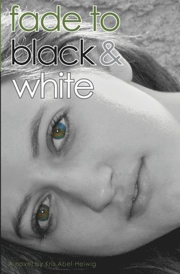Kris Abel-Helwig, Mikesch Muecke - Fade to Black & White, Häftad
