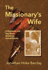 bokomslag The Missionary's Wife