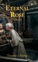 Timothy J Hatton, Sami Strait - Eternal Rose, Inbunden