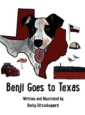 Becky Uittenbogaard, Mikesch Muecke - Benji Goes to Texas, Inbunden