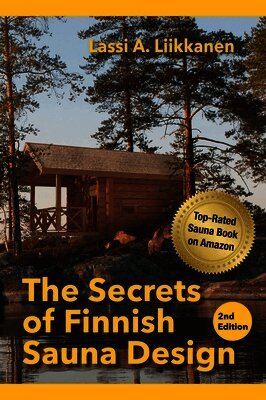 Secrets of Finnish Sauna Design