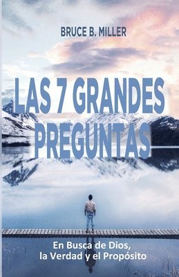 Bruce B Miller, Bruce B. Miller, B. Miller, Bruce - 7 Grandes Preguntas, Häftad