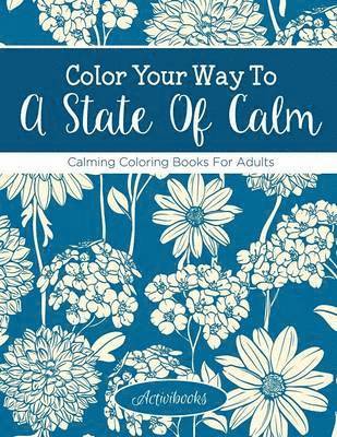 Color Your Way To A State Of Calm 1