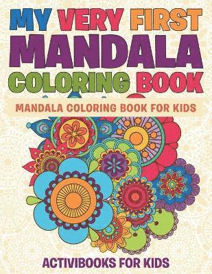My Very First Mandala Coloring Book 1
