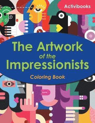 bokomslag Artwork of the Impressionists Coloring Book