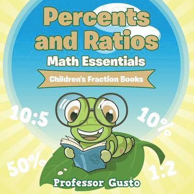 Gusto, Professor Gusto - Percents and Ratios Math Essentials, Häftad