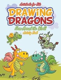 bokomslag Drawing Dragons From Around the World Activity Book