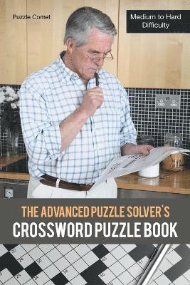 bokomslag The Advanced Puzzle Solver's Crossword Puzzle Book