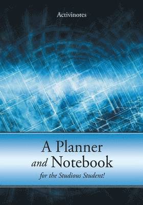 A Planner and Notebook for the Studious Student! 1