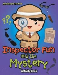 bokomslag Inspector Fun and the Mystery Activity Book