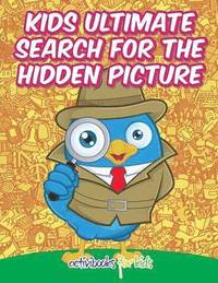 bokomslag Kids Ultimate Search for the Hidden Picture Activity Book
