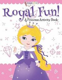 bokomslag Royal Fun! Princess Activity Book