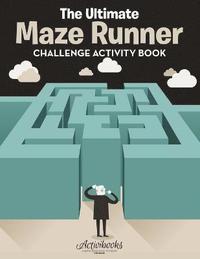 bokomslag Ultimate Maze Runner Challenge Activity Book